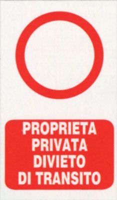 Targa 20x30 proprietà privata divieto di transito(pezzi 10)