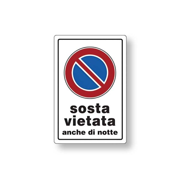 Targa 20x30 Sosta Vietata anche di Notte (Busta 10pz)