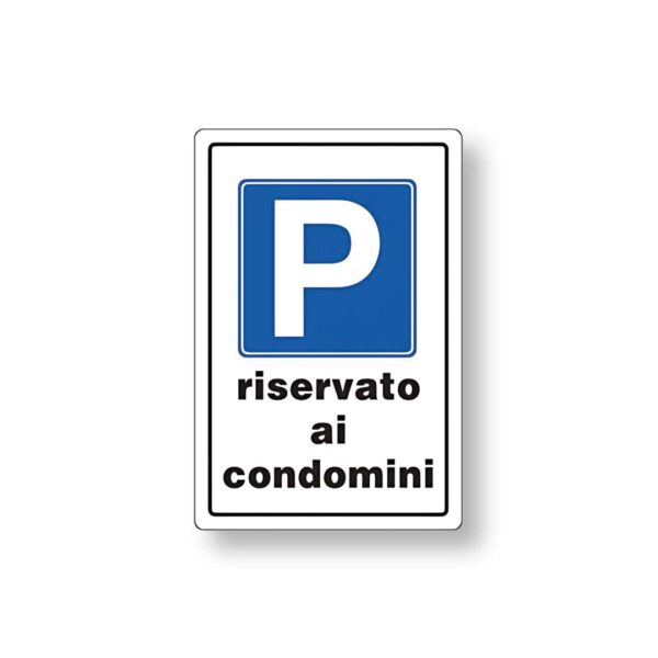 Targa 20x30 Parcheggio Riservato ai Condomini (Busta 10pz)