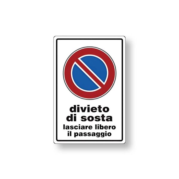 Targa 20x30 Lasciare Libero il Passaggio (Busta 10pz)
