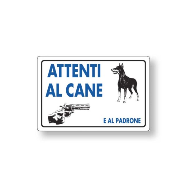 Targa 20x30 Attenti al Cane e al Padrone (Busta 10pz)