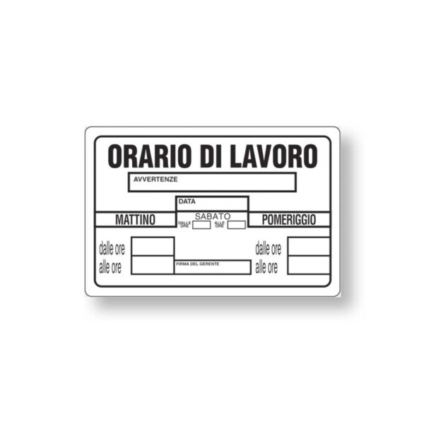 Targa 20x30 Orario di Lavoro (Busta 10pz)